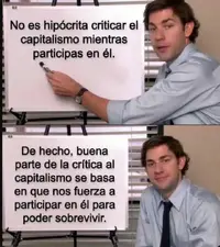 no-es-hipocrita-criticar-el-capitalismo-mientras-participas-en-el-de-hecho-buena-parte-de-la-...webp