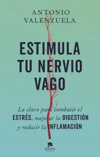 estimula-tu-nervio-vago-la-clave-para-combatir-el-estres-mejorar-la-digestion-y-reducir-la-in...webp
