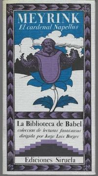 GUSTAV MEYRINK - EL CARDENAL NAPELLUS. (EDS. SIRUELA, LA BIBLIOTECA DE BABEL, 1984).webp