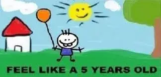 Feel_Like_a_5_years_old.webp