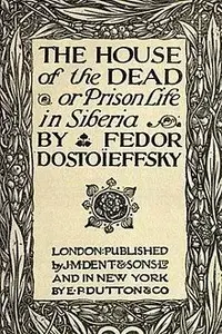 220px-The_House_of_the_Dead_-_Fyodor_Dostoyevsky.webp