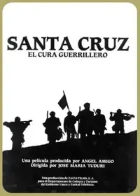 Santa_Cruz_el_cura_guerrillero-648994048-large.webp
