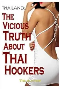 The Vicicous Truth about Thai Hookers.webp