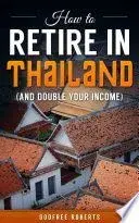 How to Retire in Thailand.webp
